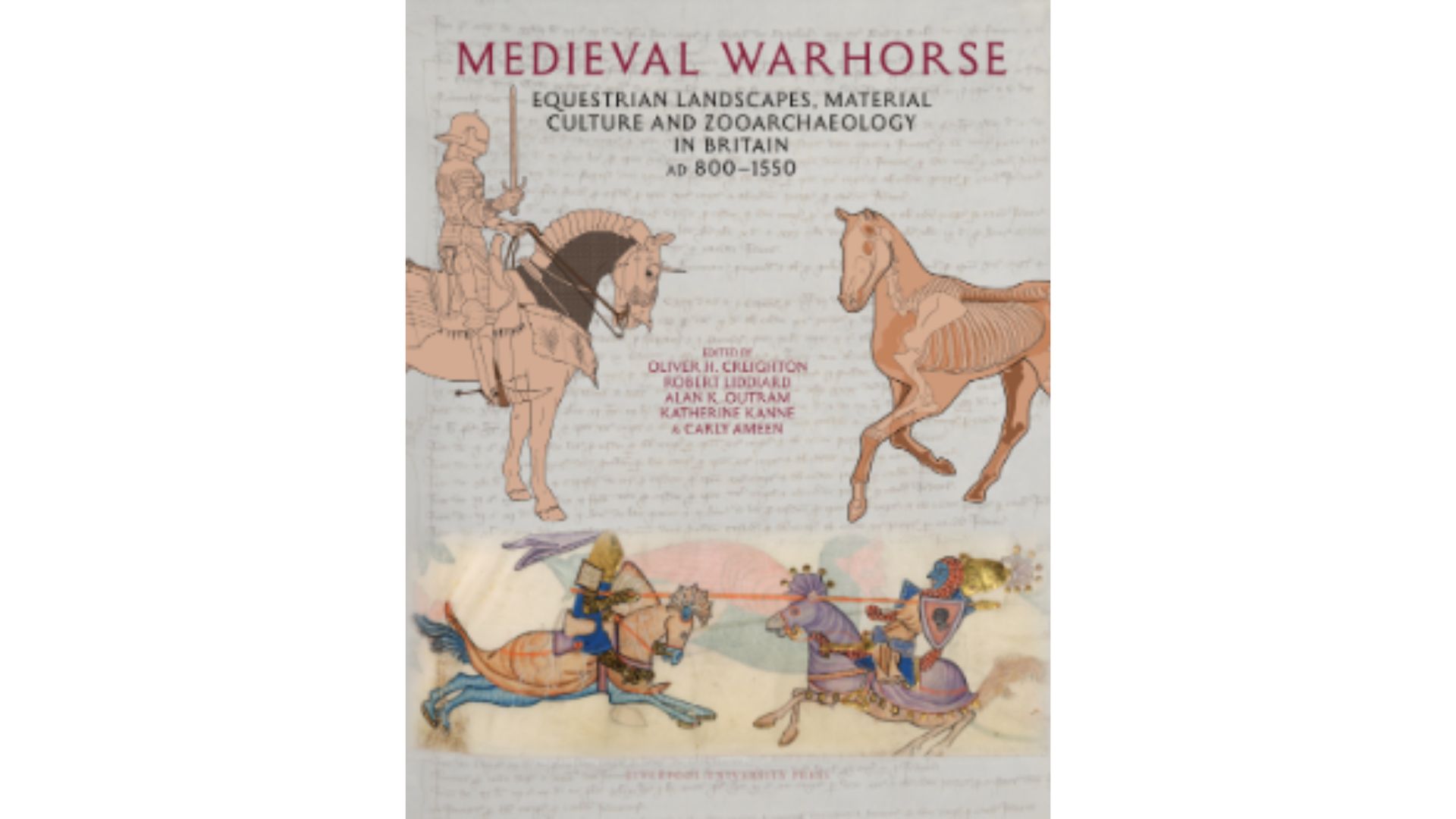 Cover of Medieval Warhorse Ed. Oliver H. Creighton, Alan K. Outram, Katherine Kanne, and Carly Ameen