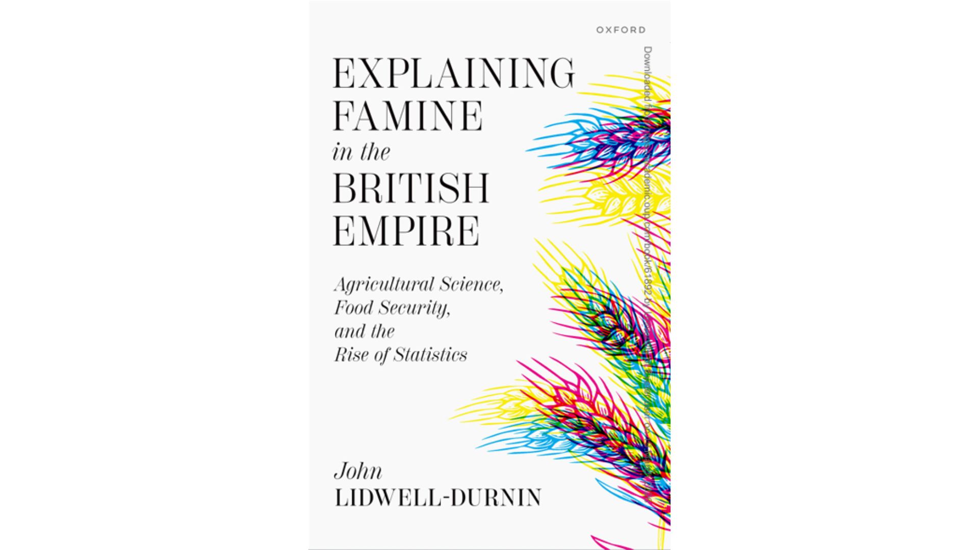 Book cover for Explaining Famine in the British Empire by Dr John Lidwell-Durnin