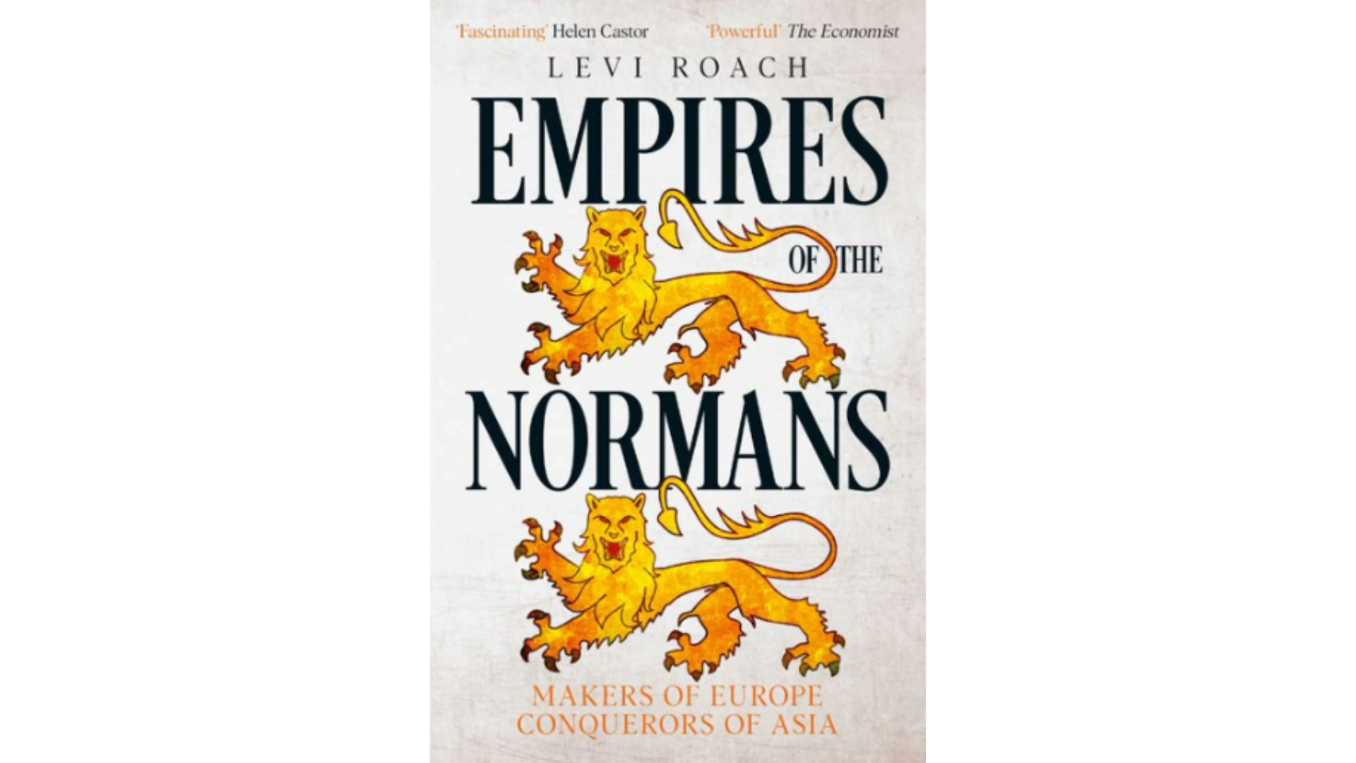 Book cover for Empires of the Normans by Levi Roach
