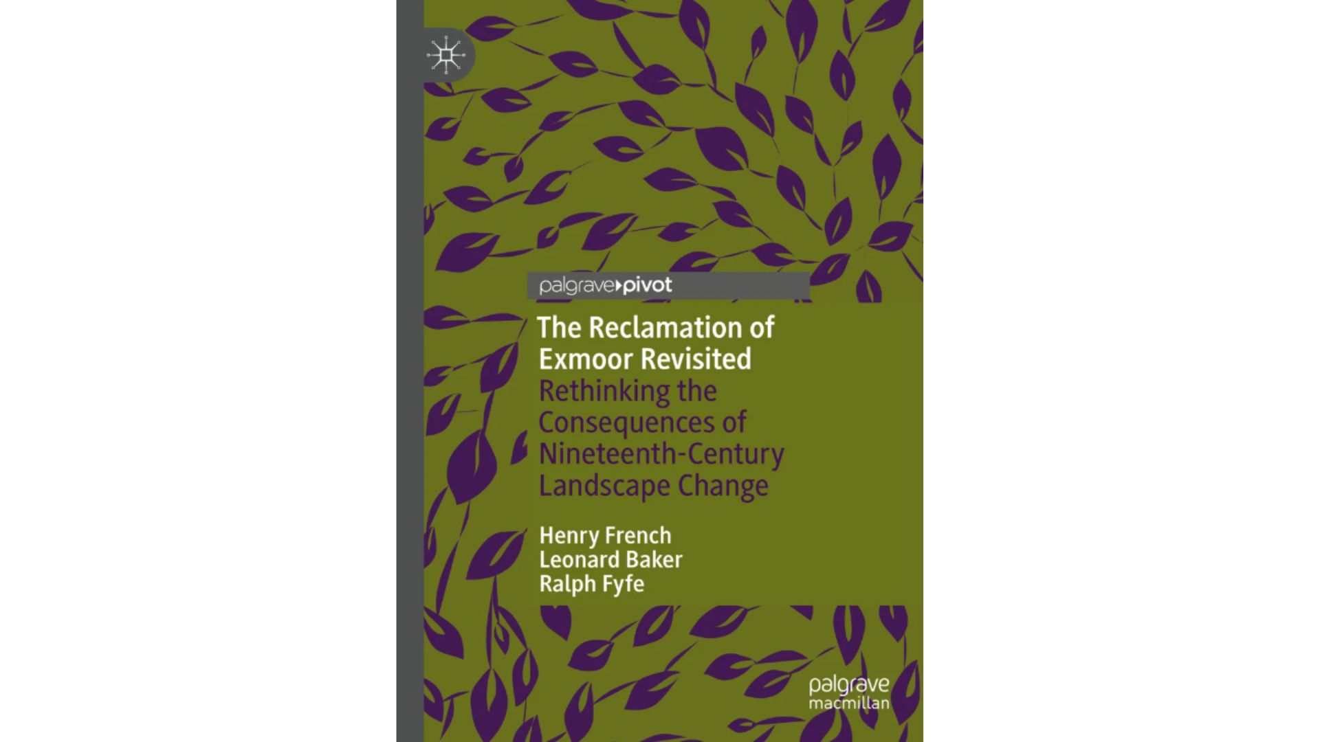 Cover of the book The Reclamation of Exmoor Revisited, by Henry French, Leonard Baker, and Ralph Fyfe